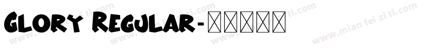 Glory Regular字体转换
